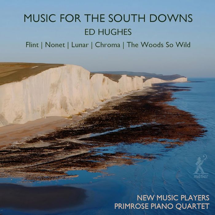 HUGHES / NEW MUSIC PLAYERS / PRIMROSE PIANO - MUSIC FOR THE SOUTH DOWNS