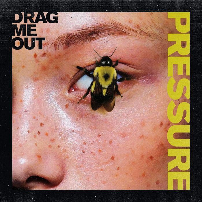 DRAG ME OUT - PRESSURE (TRANSPARENT YELLOW VINYL)