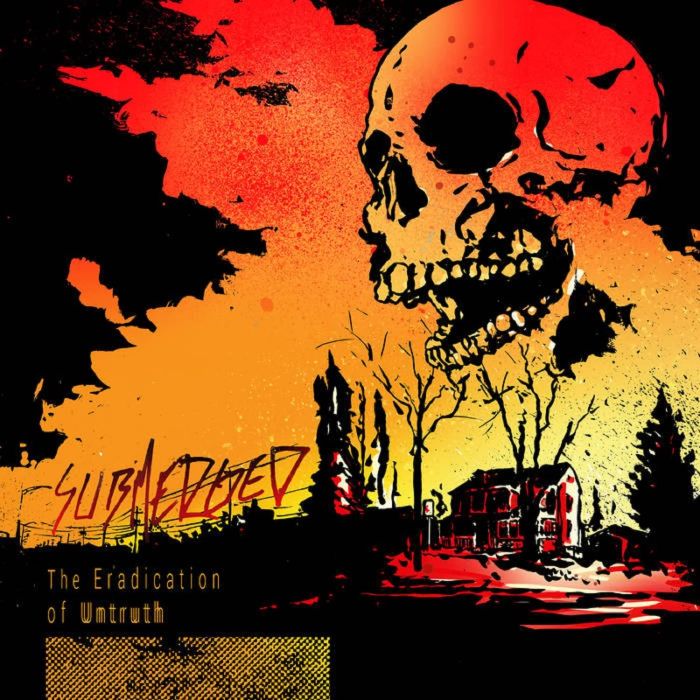 SUBMERGED - ERADICATION OF UNTRUTH