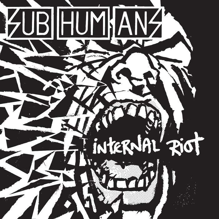 SUBHUMANS - INTERNAL RIOT