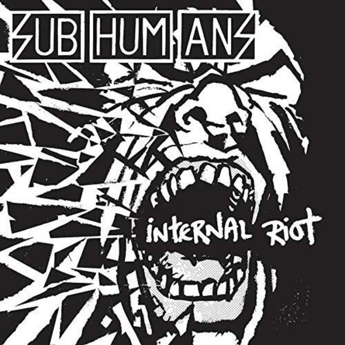 SUBHUMANS - INTERNAL RIOT