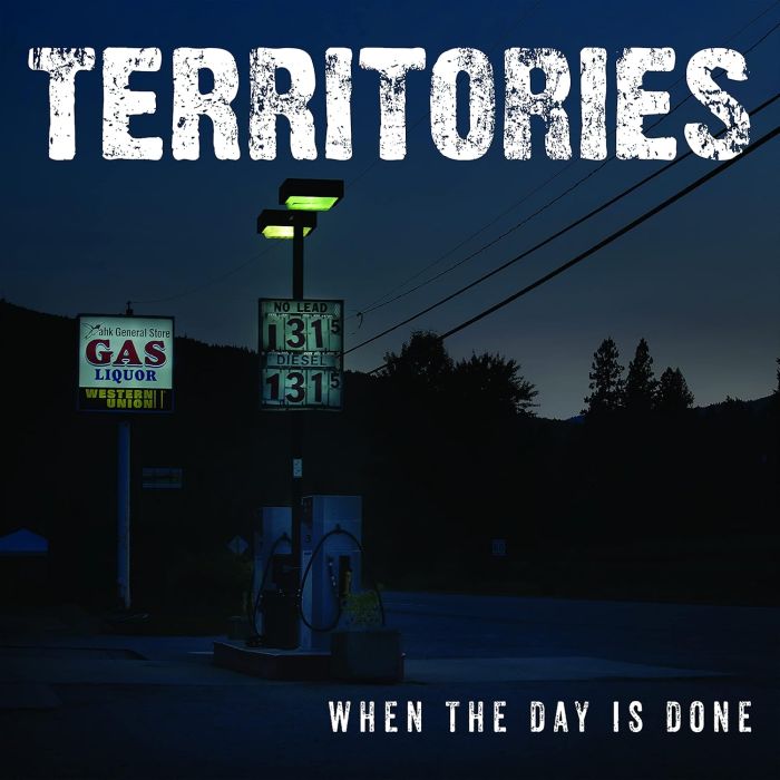 TERRITORIES - WHEN THE DAY IS DONE