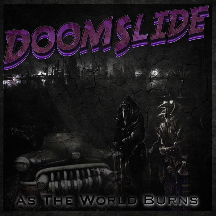 DOOMSLIDE - AS THE WORLD BURNS