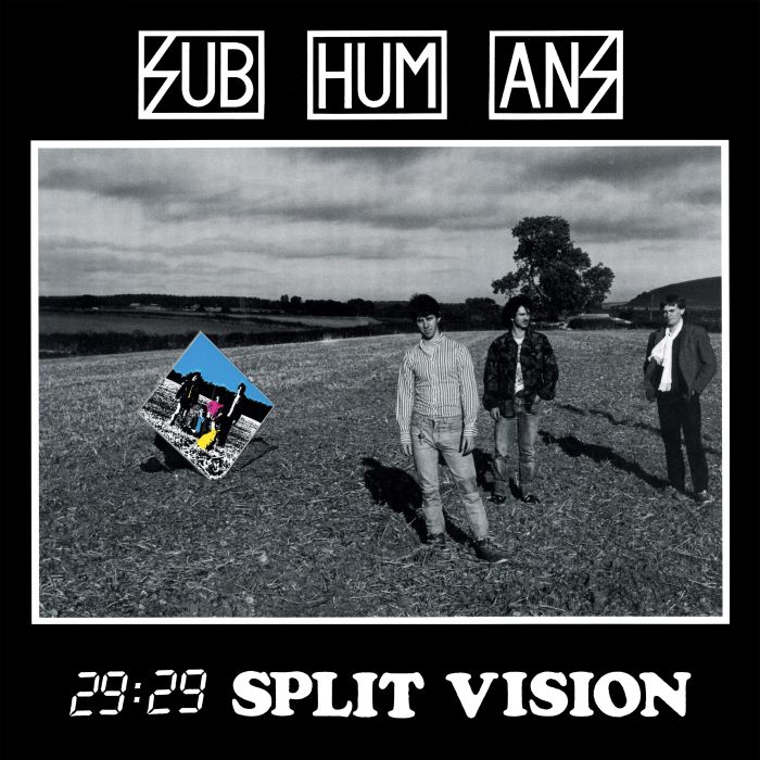 SUBHUMANS - 29:29 SPLIT VISION