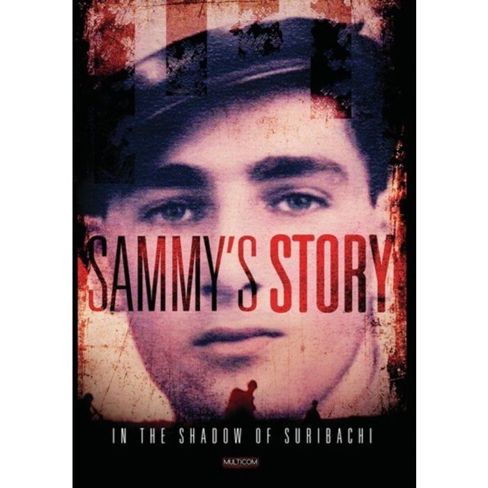 IN THE SHADOW OF SURIBACHI: SAMMY'S STORY