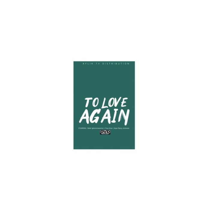 TO LOVE AGAIN