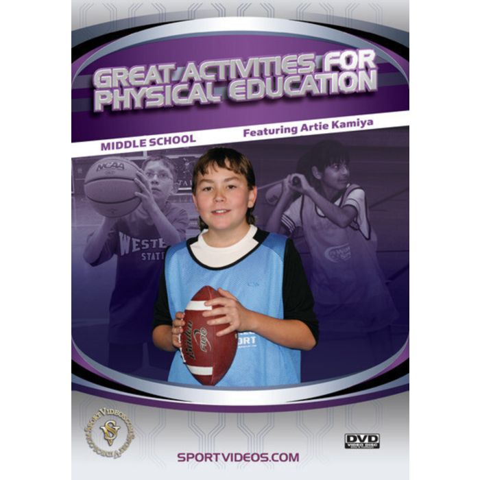 GREAT ACTIVITIES FOR PHYSICAL EDUCATION - MIDDLE SCHOOL