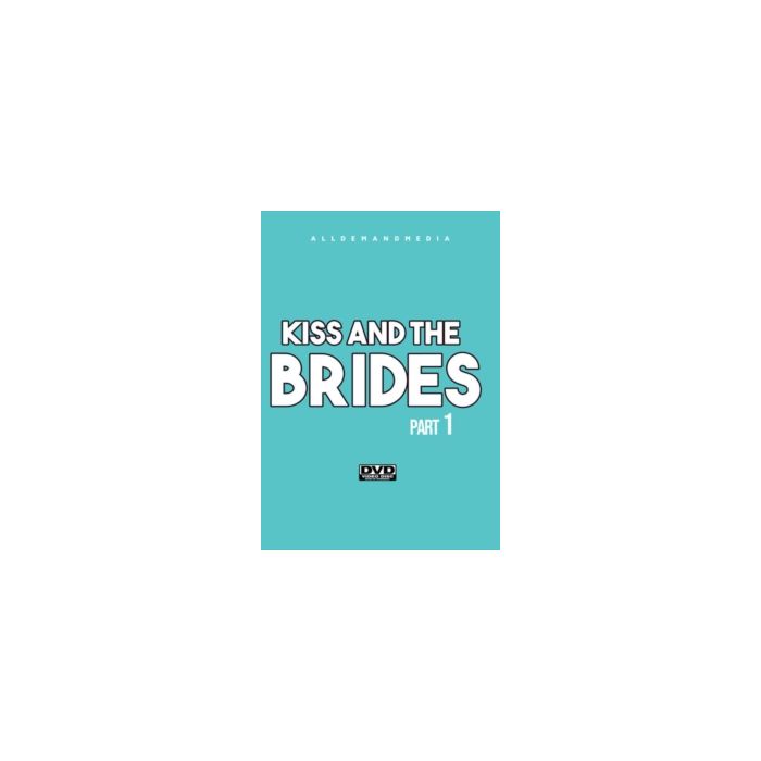 KISS & THE BRIDES 1