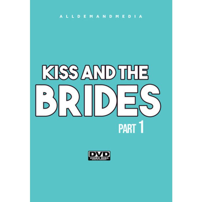 KISS & THE BRIDES 1