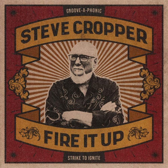 STEVE CROPPER - FIRE IT UP