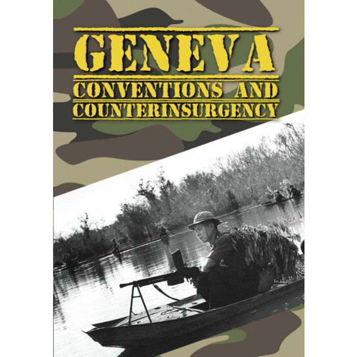 GENEVA CONVENTIONS & COUNTERINSURGENCY
