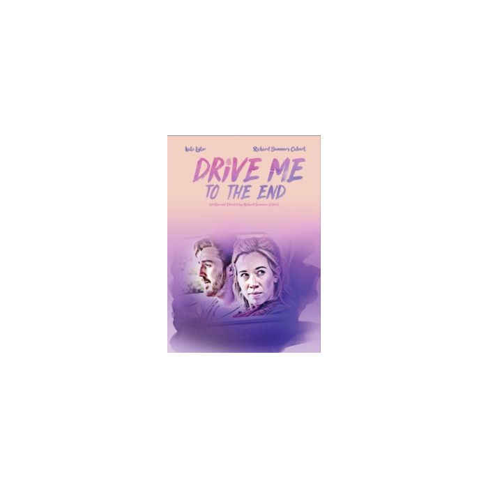 DRIVE ME TO THE END