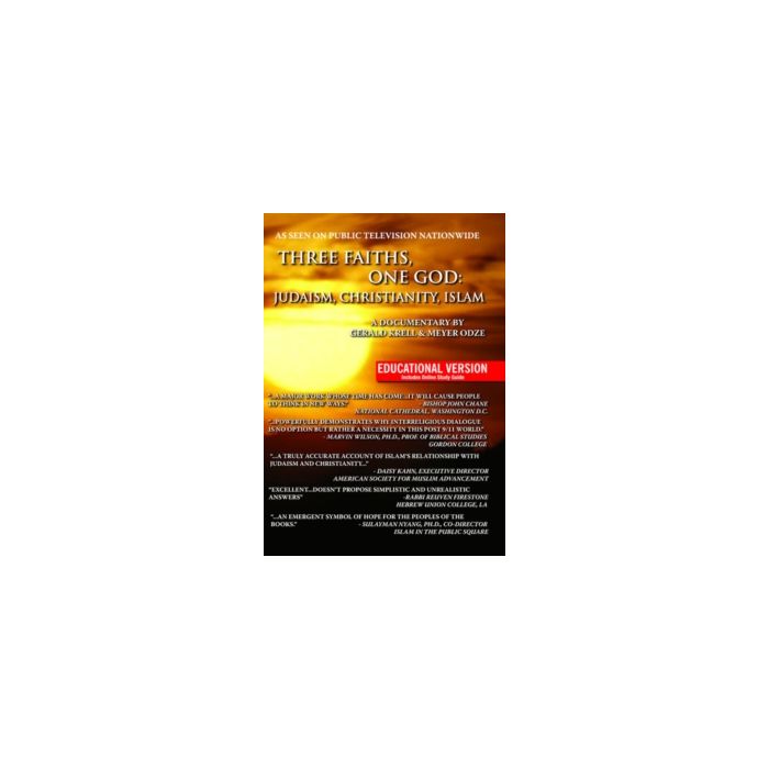 THREE FAITHS, ONE GOD: JUDAISM, CHRISTIANITY, ISLAM - EDUCAT - THREE FAITHS, ONE GOD: JUDAISM, CHRISTIANITY, ISLAM - EDUCATIONAL