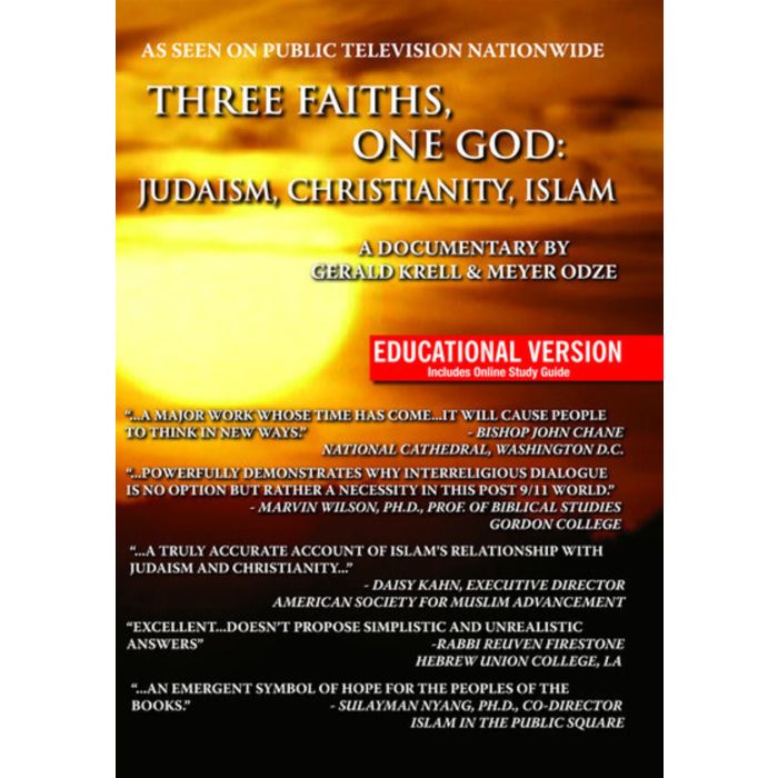 THREE FAITHS, ONE GOD: JUDAISM, CHRISTIANITY, ISLAM - EDUCAT - THREE FAITHS, ONE GOD: JUDAISM, CHRISTIANITY, ISLAM - EDUCATIONAL