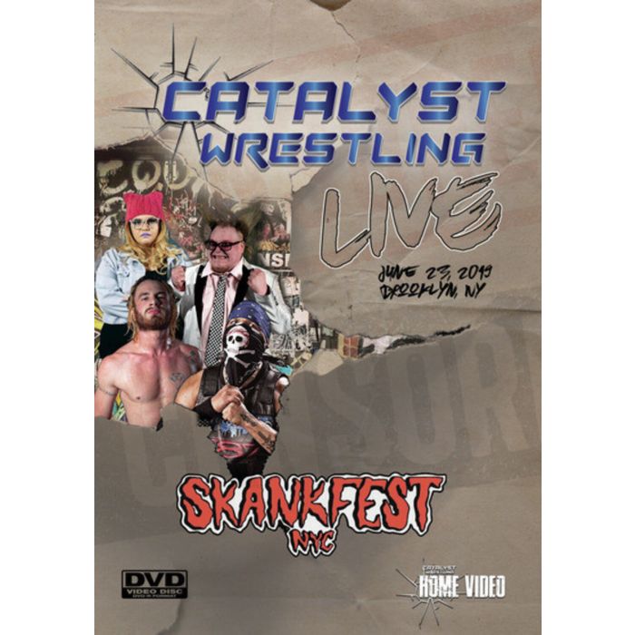 CATALYST WRESTLING LIVE FROM SKANKFEST
