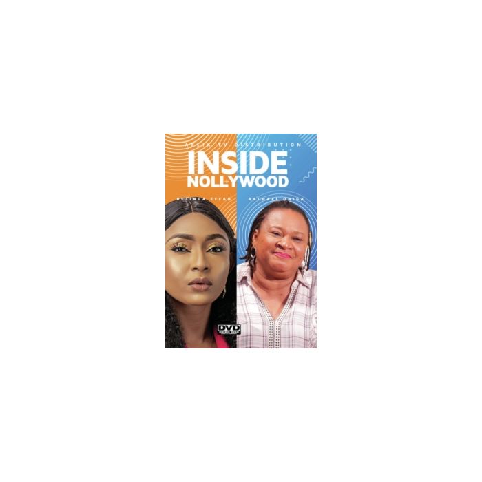 INSIDE NOLLYWOOD: BELINDA & RACHAEL