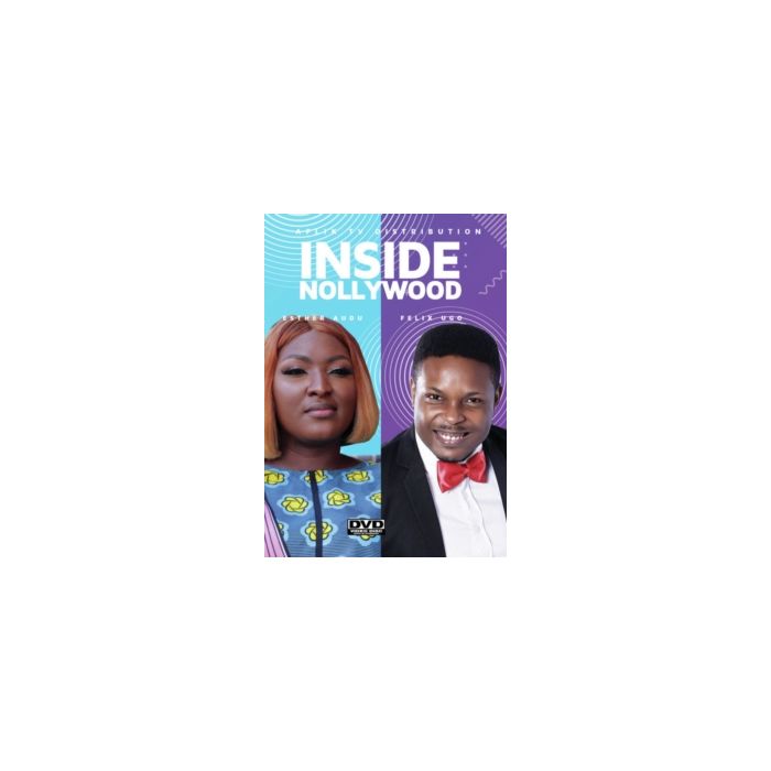 INSIDE NOLLYWOOD: ESTHER & FELIX