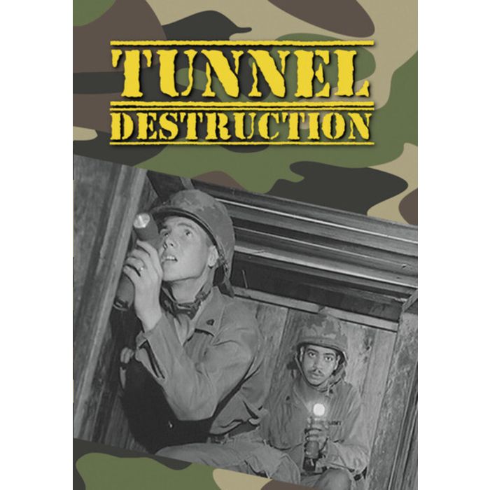 TUNNEL DESTRUCTION