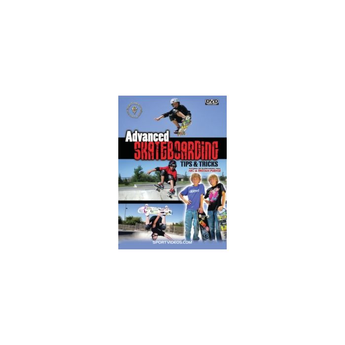 ADVANCED SKATEBOARDING: TIPS & TRICKS