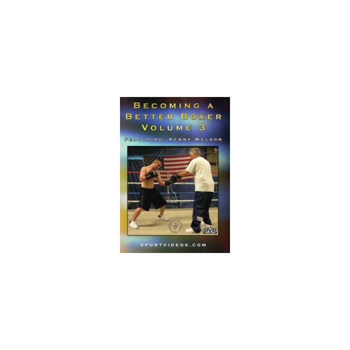 BECOMING A BETTER BOXER VOL 3