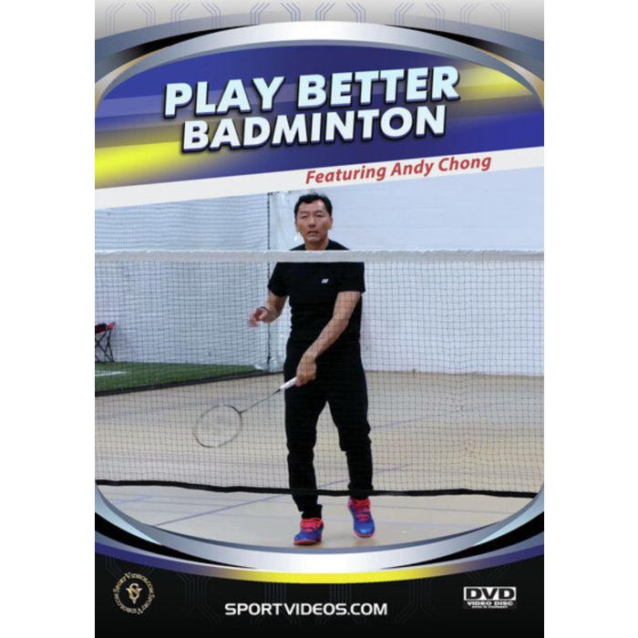 PLAY BETTER BADMINTON