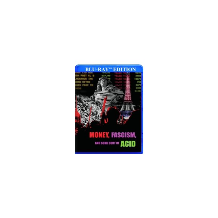 MONEY, FASCISM & SOME SORT OF ACID