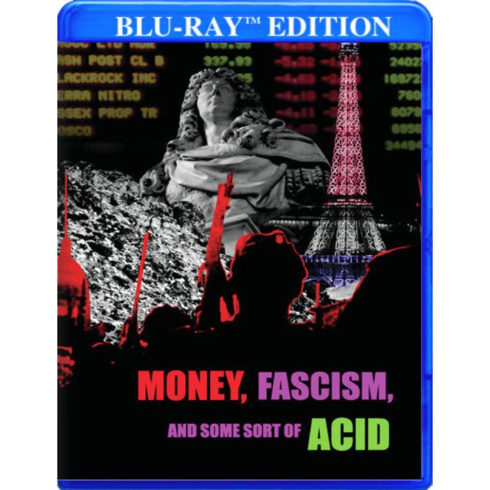 MONEY, FASCISM & SOME SORT OF ACID
