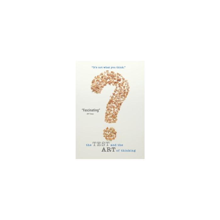 TEST & THE ART OF THINKING