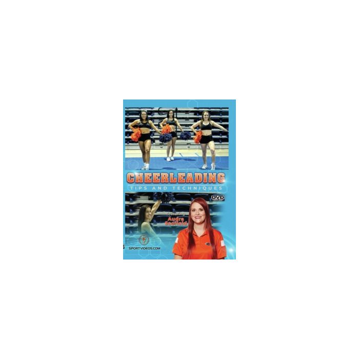 CHEERLEADING TIPS & TECHNIQUES (AUDRA SCOFIELD)