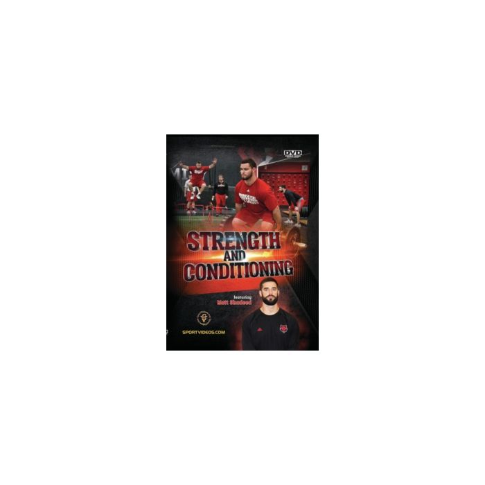 STRENGTH & CONDITIONING (MATT SHADEED)