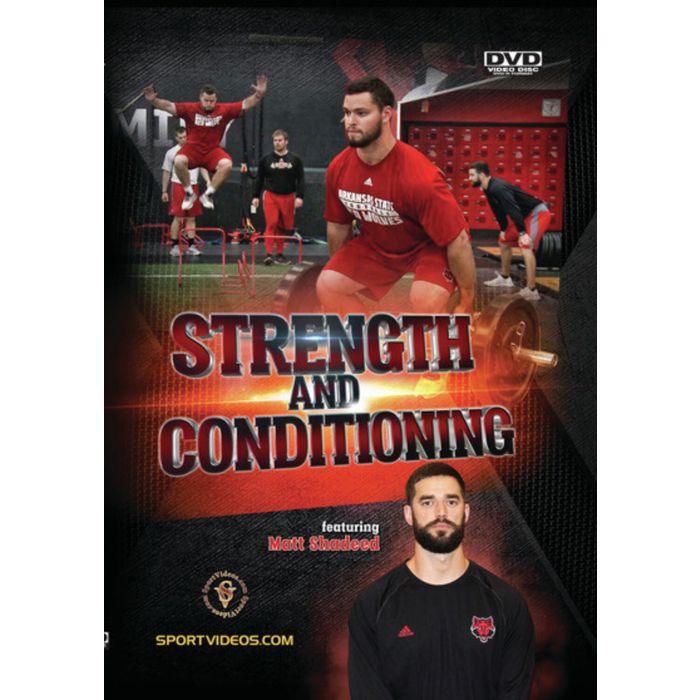STRENGTH & CONDITIONING (MATT SHADEED)