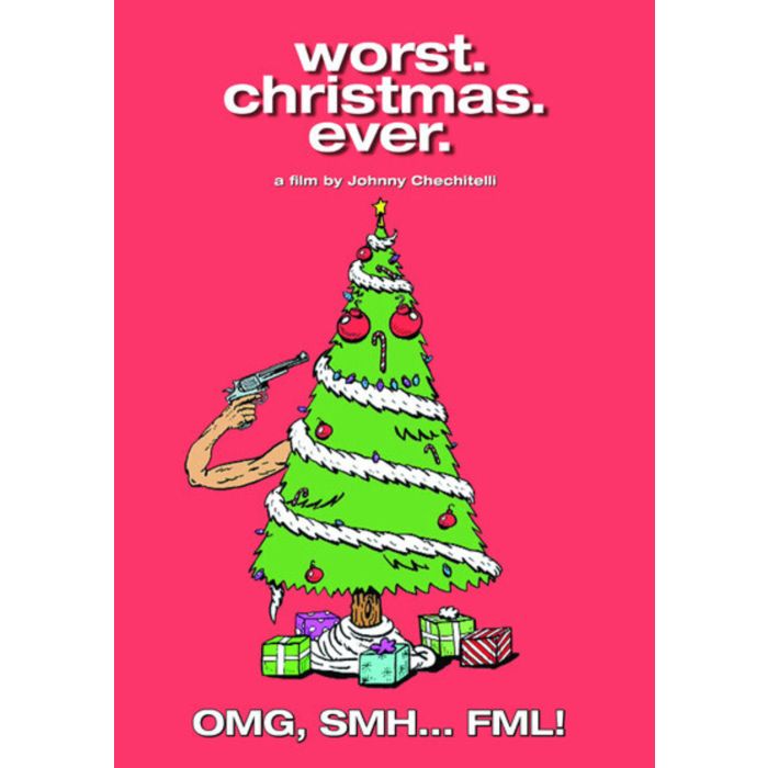 WORST. CHRISTMAS. EVER.
