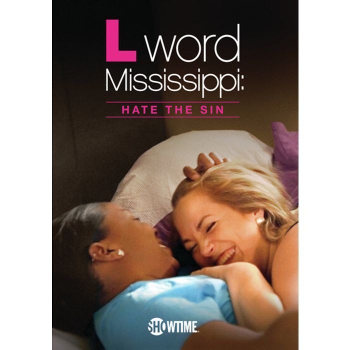 L WORD MISSISSIPPI: HATE THE SIN