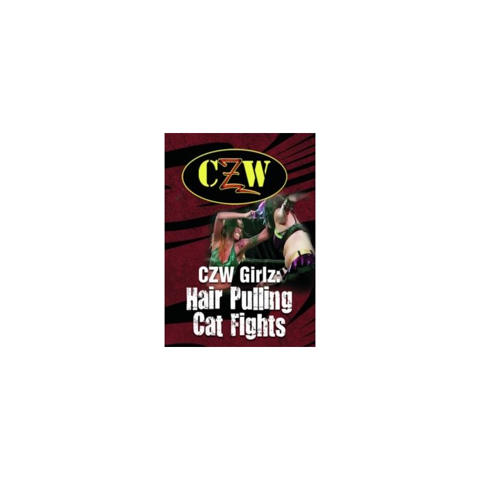 CZW GIRLZ: HAIR PULLING CAT FIGHTS