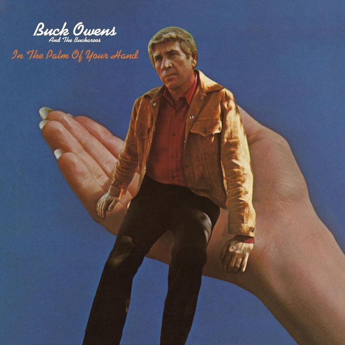 OWENS,BUCK & HIS BUCKAROOS - IN THE PALM OF YOUR HAND