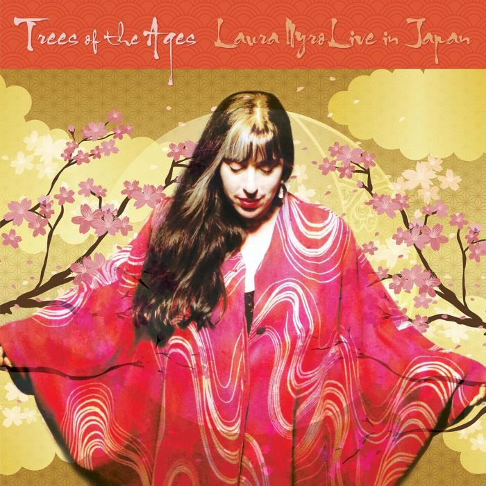 LAURA NYRO - TREES OF THE AGES: LAURA NYRO LIVE IN JAPAN
