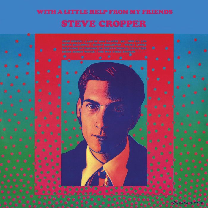 STEVE CROPPER - WITH A LITTLE HELP FROM MY FRIENDS