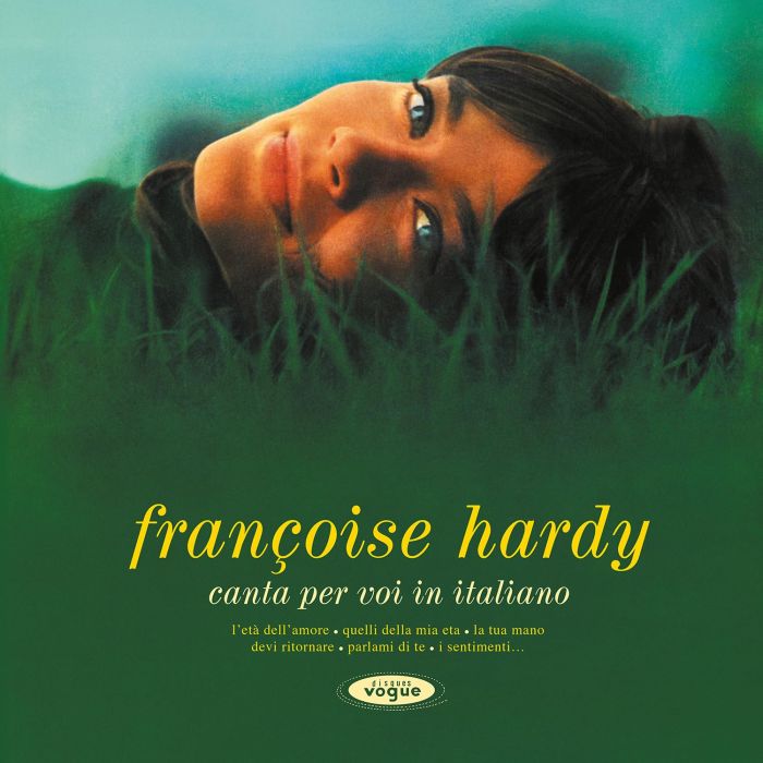 FRANCOISE HARDY - CANTA PER VOI IN ITALIANO (OPAQUE GREEN VINYL)