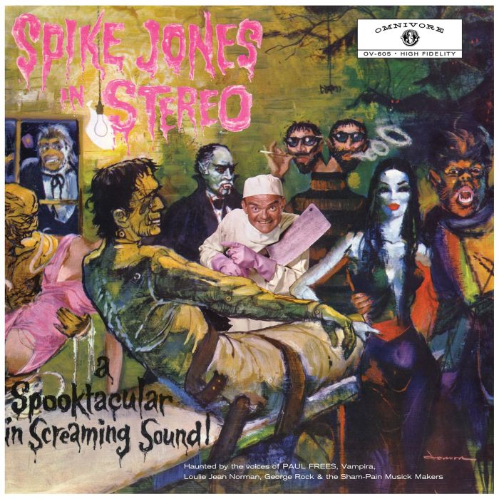 SPIKE JONES - SPIKE JONES IN STEREO: A SPOOKTACULAR IN SCREAMING SOUND!