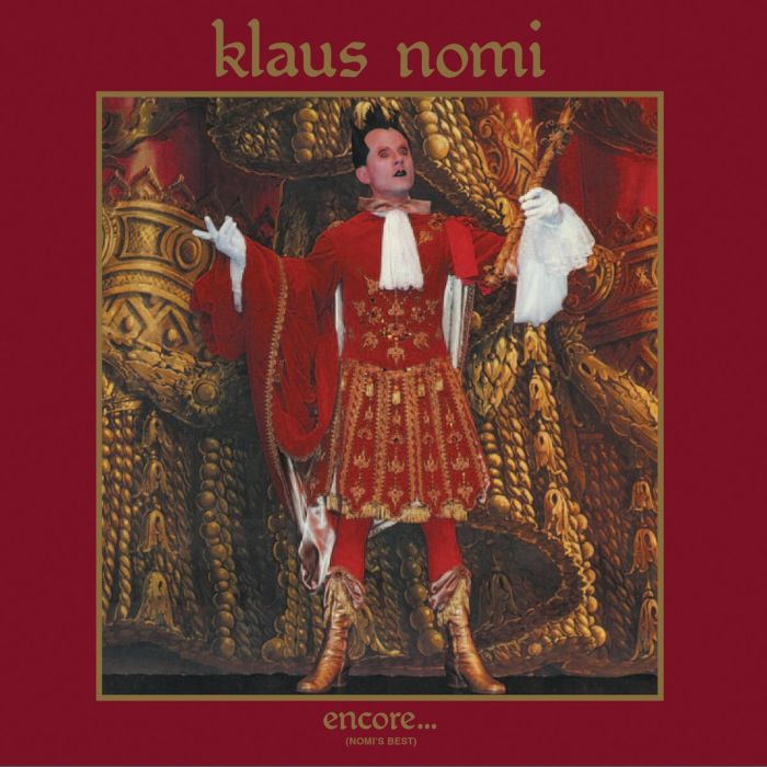 KLAUS NOMI - ENCORE... (NOMI’S BEST)