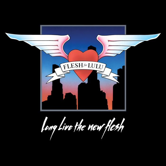 Flesh for Lulu - Long Live The New Flesh