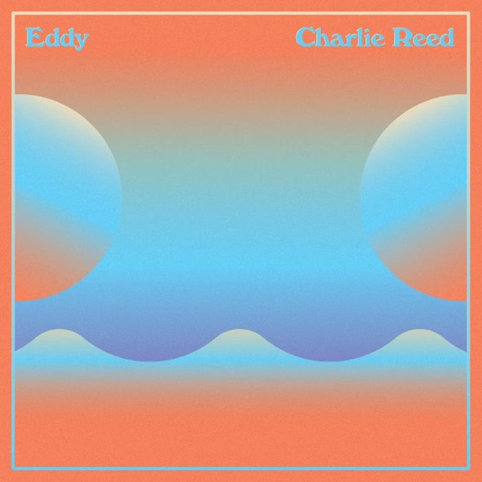 CHARLIE REED - EDDY