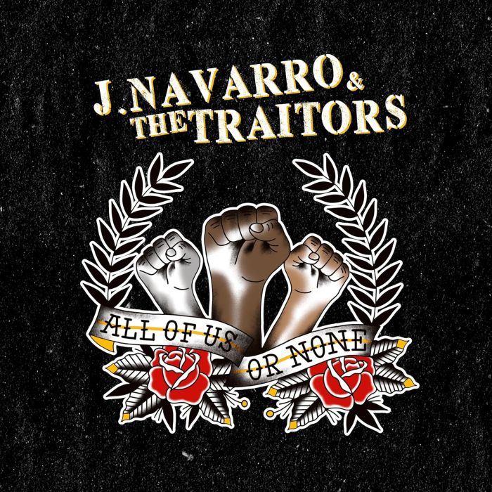 J. NAVARRO & THE TRAITORS - ALL OF US OR NONE (BLACK/YELLOW SWIRL VINYL)