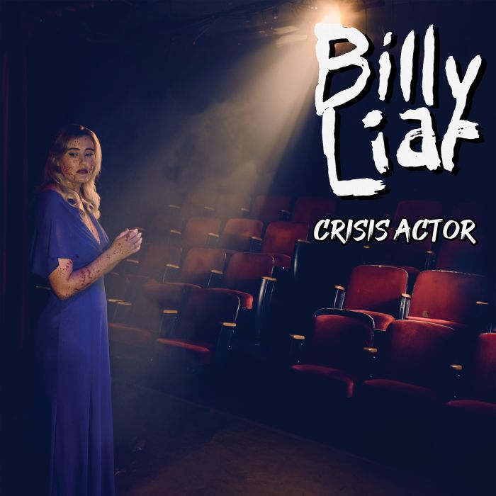 BILLY LIAR - CRISIS ACTOR