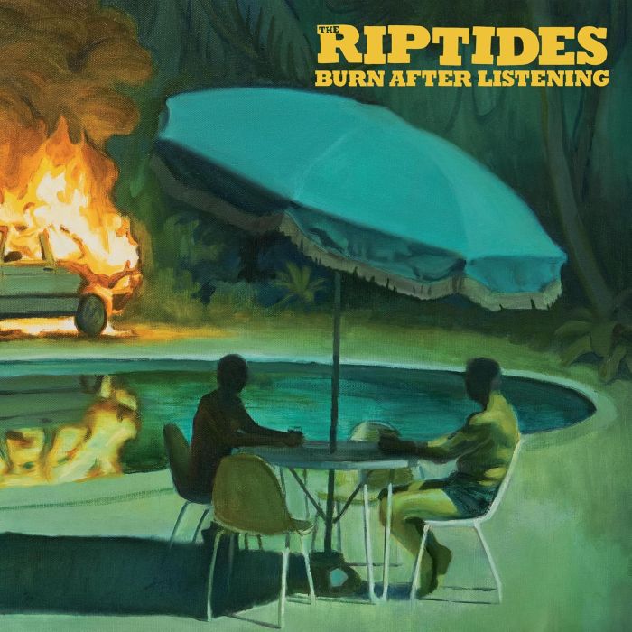 RIPTIDES - BURN AFTER LISTENING