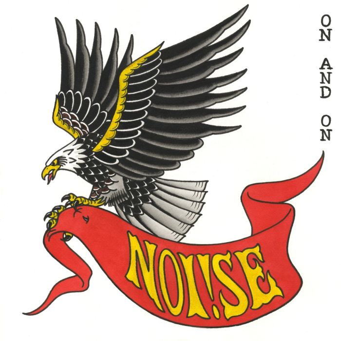 NOI!SE - AND ON & ON