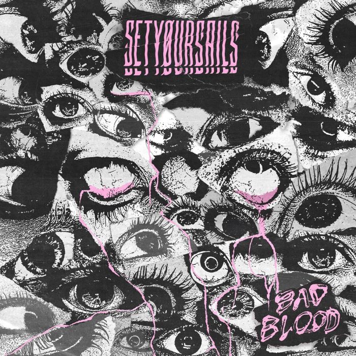 SETYOURSAILS - BAD BLOOD (COLOURED VINYL)