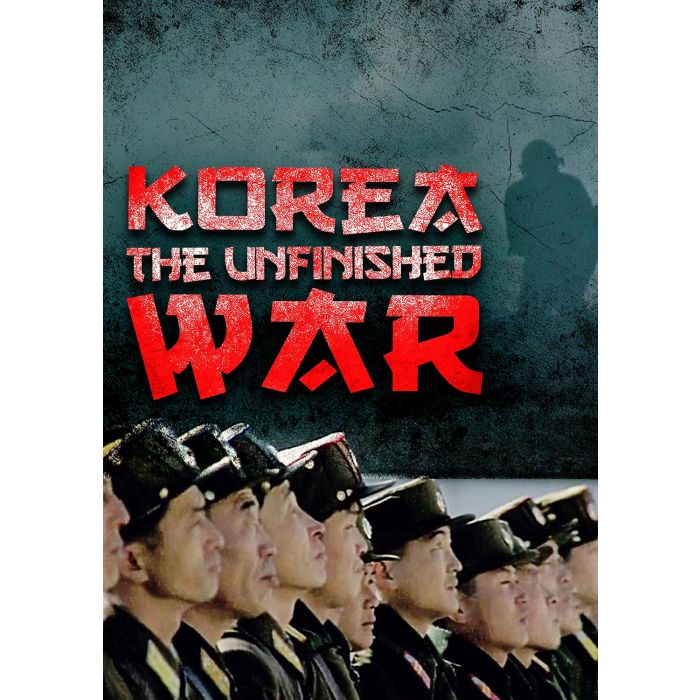 KOREA: THE UNFINISHED WAR