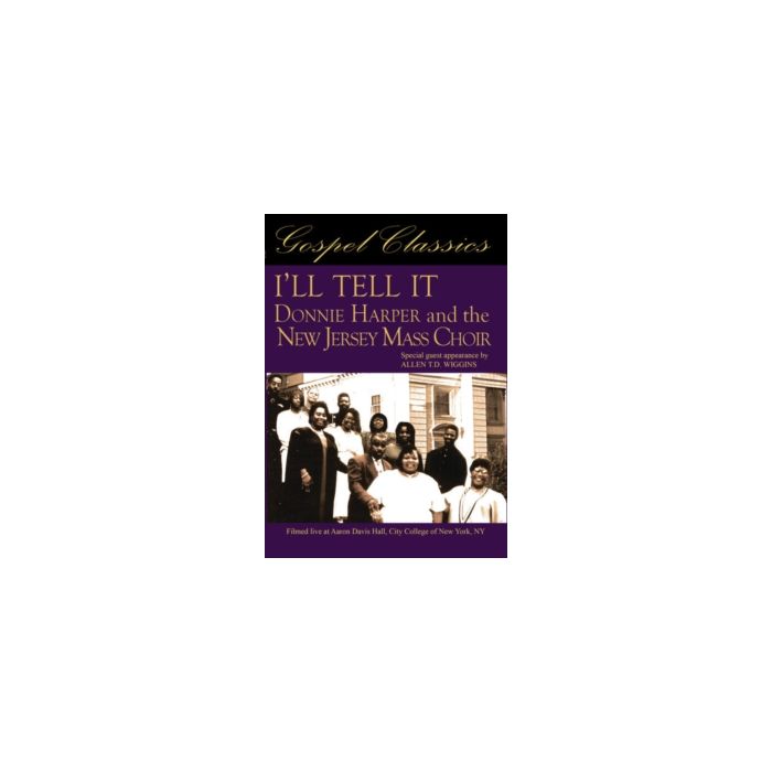 I'LL TELL IT: DONNIE HARPER & THE NEW JERSEY MASS CHOIR