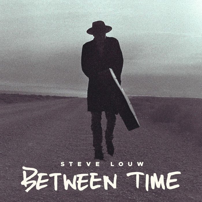 STEVE LOUW - BETWEEN TIME